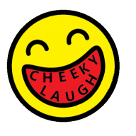 Cheeky Laugh